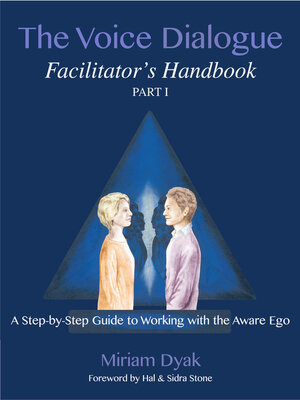 cover image of The Voice Dialogue Facilitator's Handbook, Part 1